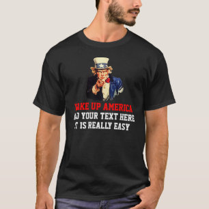 Uncle Sam I Want You Customise Text Template T-Shirt