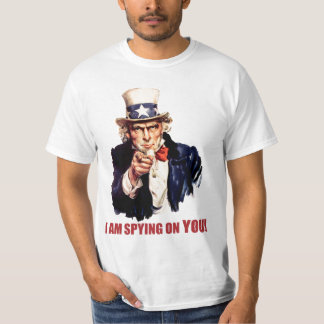 Uncle Sam: I'm Spying on You! T-Shirt
