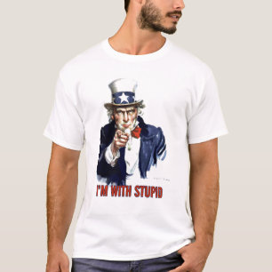 Uncle Sam - I'm With Stupid T-Shirt