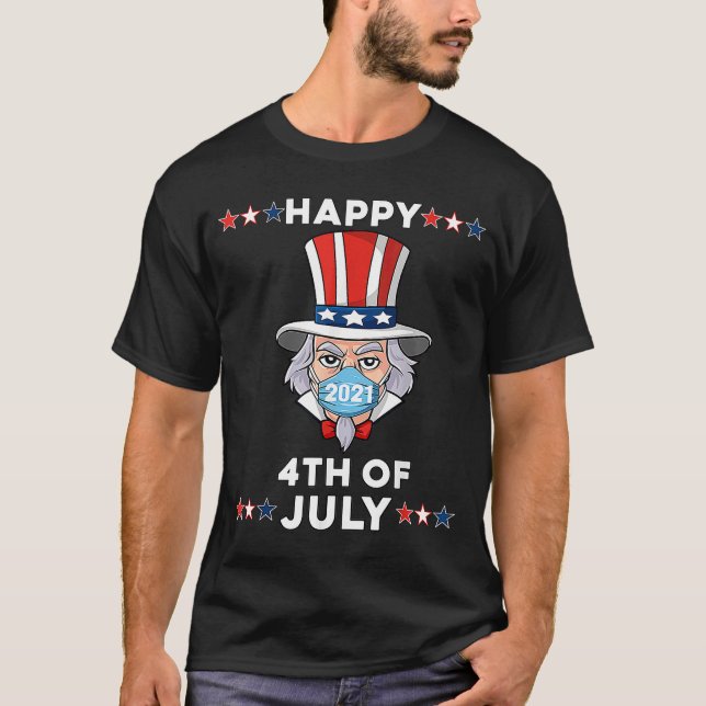 Uncle Sam In A Mask 4th Of July T-Shirt (Front)