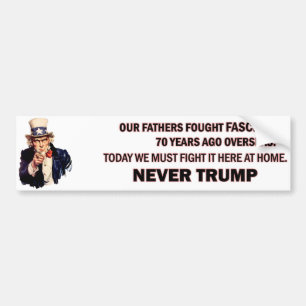 Uncle Sam Never Trump Bumper Sticker
