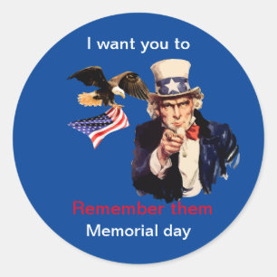 Uncle Sam quote remember them, Memorial day 2023 Classic Round Sticker