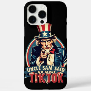 Uncle Sam Said "No More TikTok" iPhone 16 Pro Max Case