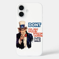 uncle Sam said stop playin'