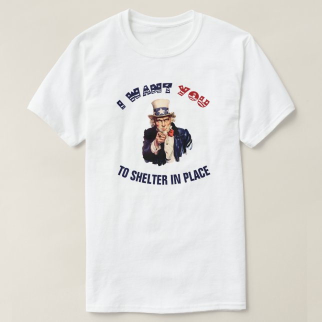 Uncle Sam Shelter in Place T-Shirt (Design Front)