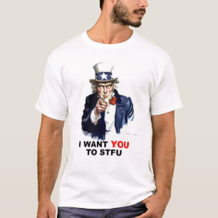 Uncle Sam - STFU T-Shirt