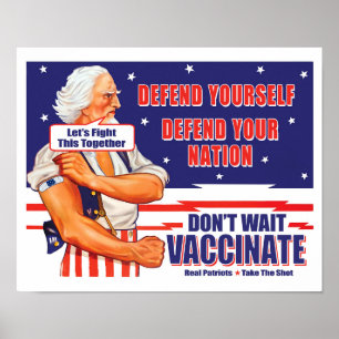 Uncle Sam Vaccinate Let's Fight This Together Post Poster