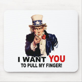 Uncle Sam WANT YOU PULL MY FINGER Mouse Mat