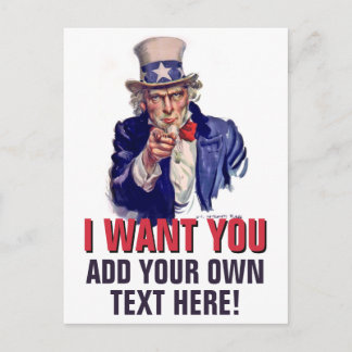 Uncle Sam wants you! Custom text Postcard