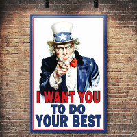 Uncle Sam wants you to DO YOUR BEST