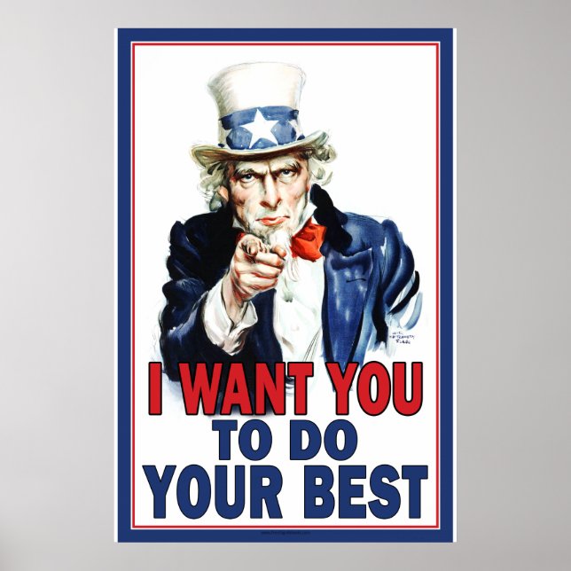Uncle Sam wants you to DO YOUR BEST Poster (Front)