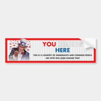 Uncle Sam 'You Belong Here' Bumper Sticker