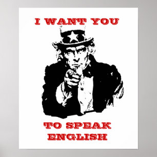 Uncle Same Poster "I want you to speak english"