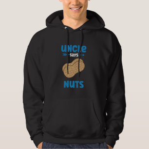 Uncle Says Nuts - Boy Gender Reveal Auntie - Team  Hoodie