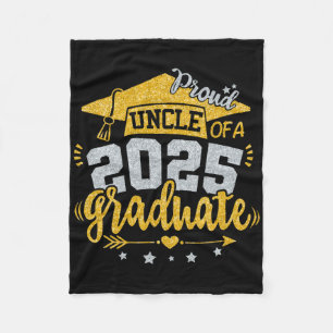 Uncle Senior 2025 Proud Uncle Of A Cl Of 2025 Grad Fleece Blanket