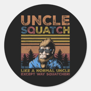 Uncle Squatch - Bigfoot Uncle Fathers Day Yeti Sas Classic Round Sticker