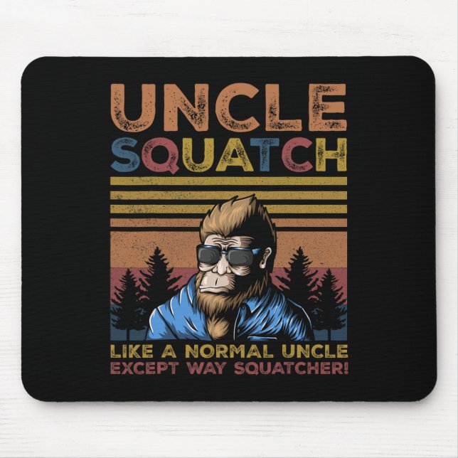 Uncle Squatch - Bigfoot Uncle Fathers Day Yeti Sas Mouse Mat (Front)