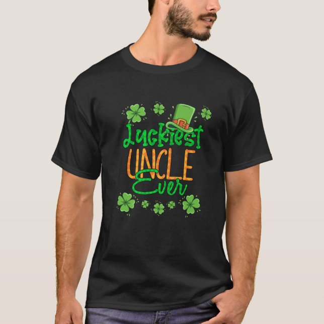 Uncle St Patrick Day Luckiest Uncle Ever St Patric T-Shirt (Front)