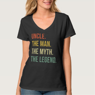 Uncle The Man The Myth The Legend For Uncles T-Shirt