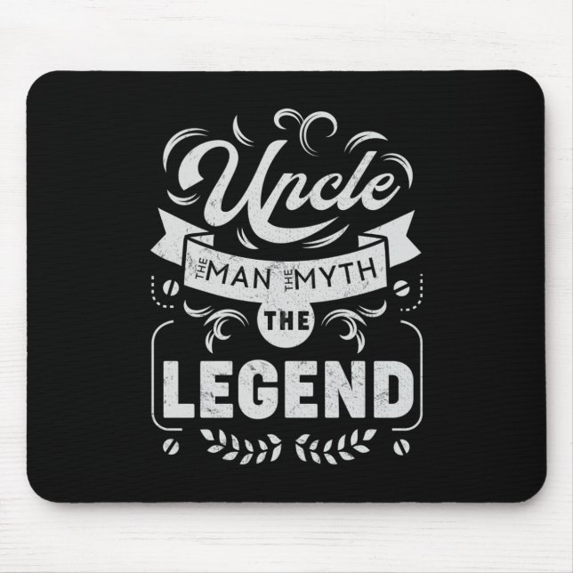 Uncle The Man the Myth the Legend Mouse Mat (Front)