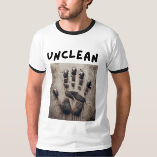 "Unclean" Dirty Handprint Ringer T-Shirt! T-Shirt