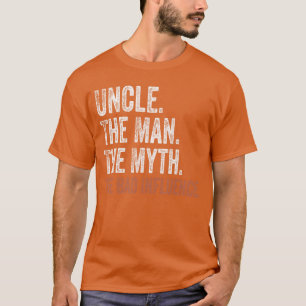 Unclehe Manhe Mythhe Bad Influence Fathers Day gif T-Shirt