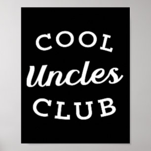 Uncles Club Best Uncle Ever Funny Fathers Day New Poster