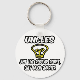 Uncles...Like Regular People, Only Smarter Key Ring