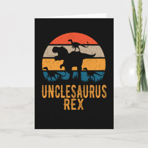 Unclesaurus Rex Card