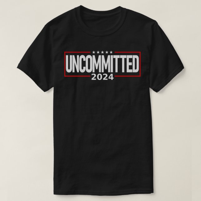 UNCOMMITTED 2024 T-Shirt (Design Front)