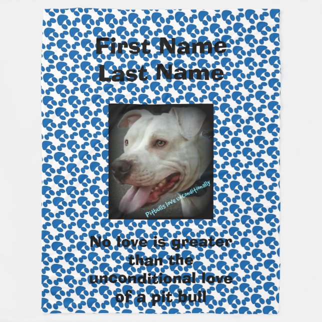 Unconditional Love of a Pit Bull (personalised) Fleece Blanket (Front)