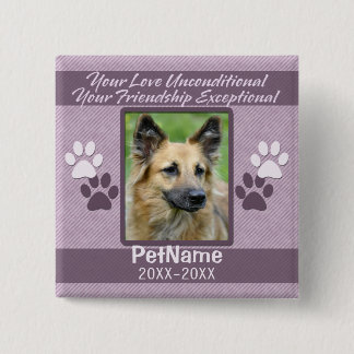 Unconditional Love Pet Sympathy Custom 15 Cm Square Badge