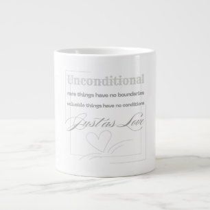 Unconditional Love Quote  Large Coffee Mug