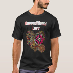 Unconditional Love T-Shirt