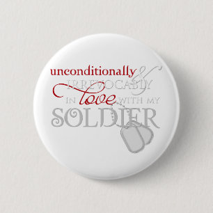 Unconditionally In Love With My Soldier 6 Cm Round Badge