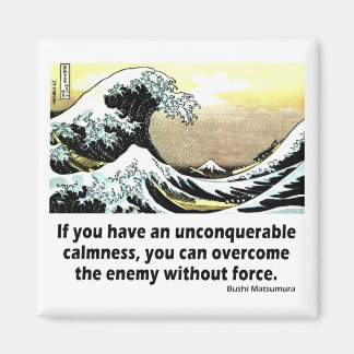 Unconquerable Calmness Magnet