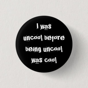 uncool3 - button