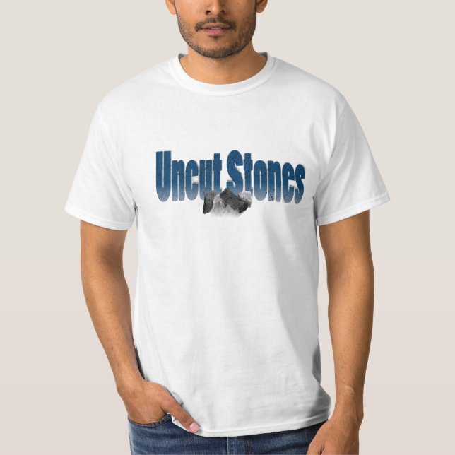 Uncut Stones T-Shirt (Front)