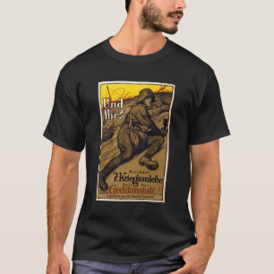 Und Ihr? - 7th War Loan T-Shirt
