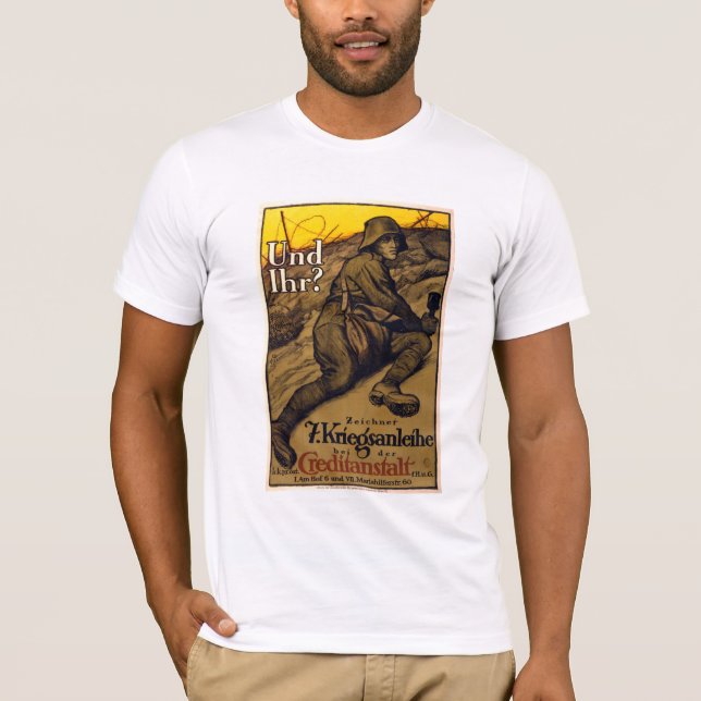 Und Ihr? - 7th War Loan T-Shirt (Front)