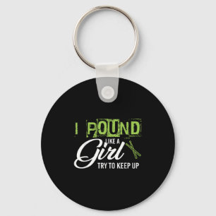 Und Like A Girl Try To Keep Up Workout Key Ring