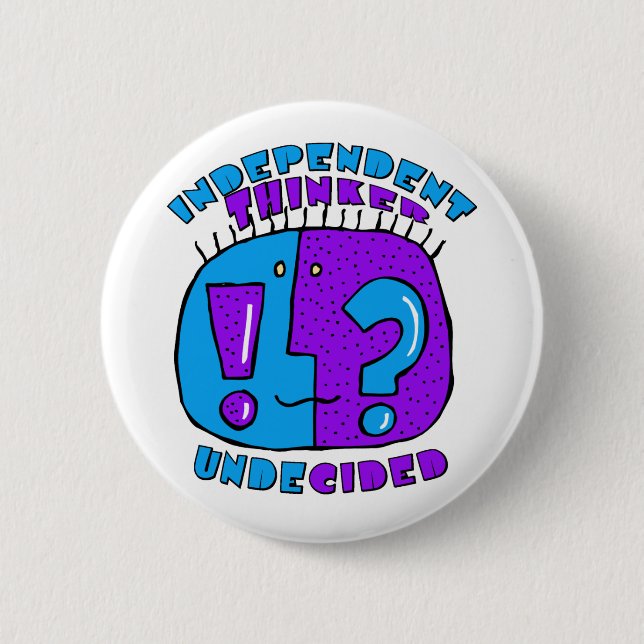 UNDECIDED 6 CM ROUND BADGE (Front)