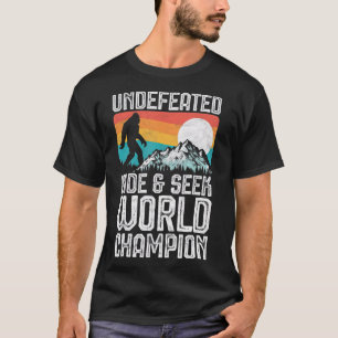Undefeated Hide and Seek World Champion Bigfoot T-Shirt