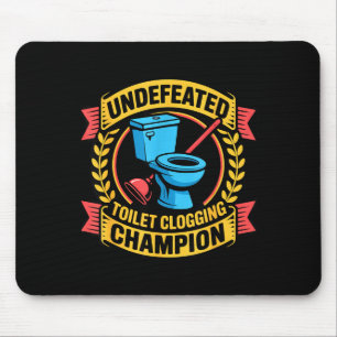 Undefeated Toilet Clogging Chamon Quirky Bathroom  Mouse Mat