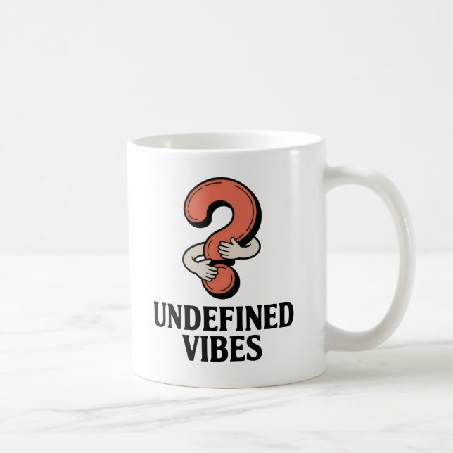 Undefined Vibes | Funny Hugging Question Mark  Coffee Mug (Right)