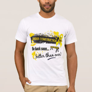 Under Construction Bladder Cancer T-Shirt