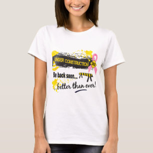 Under Construction Breast Cancer T-Shirt