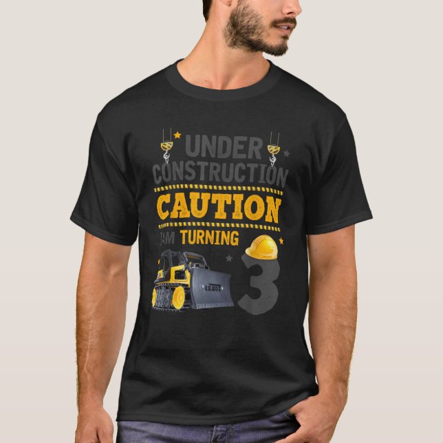 Under Construction Caution 3rd Birthday Bulldozer  T-Shirt (Front)