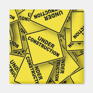 Under Construction Signs Magnet