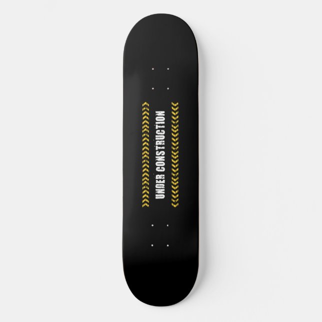 Under construction skateboard (Front)